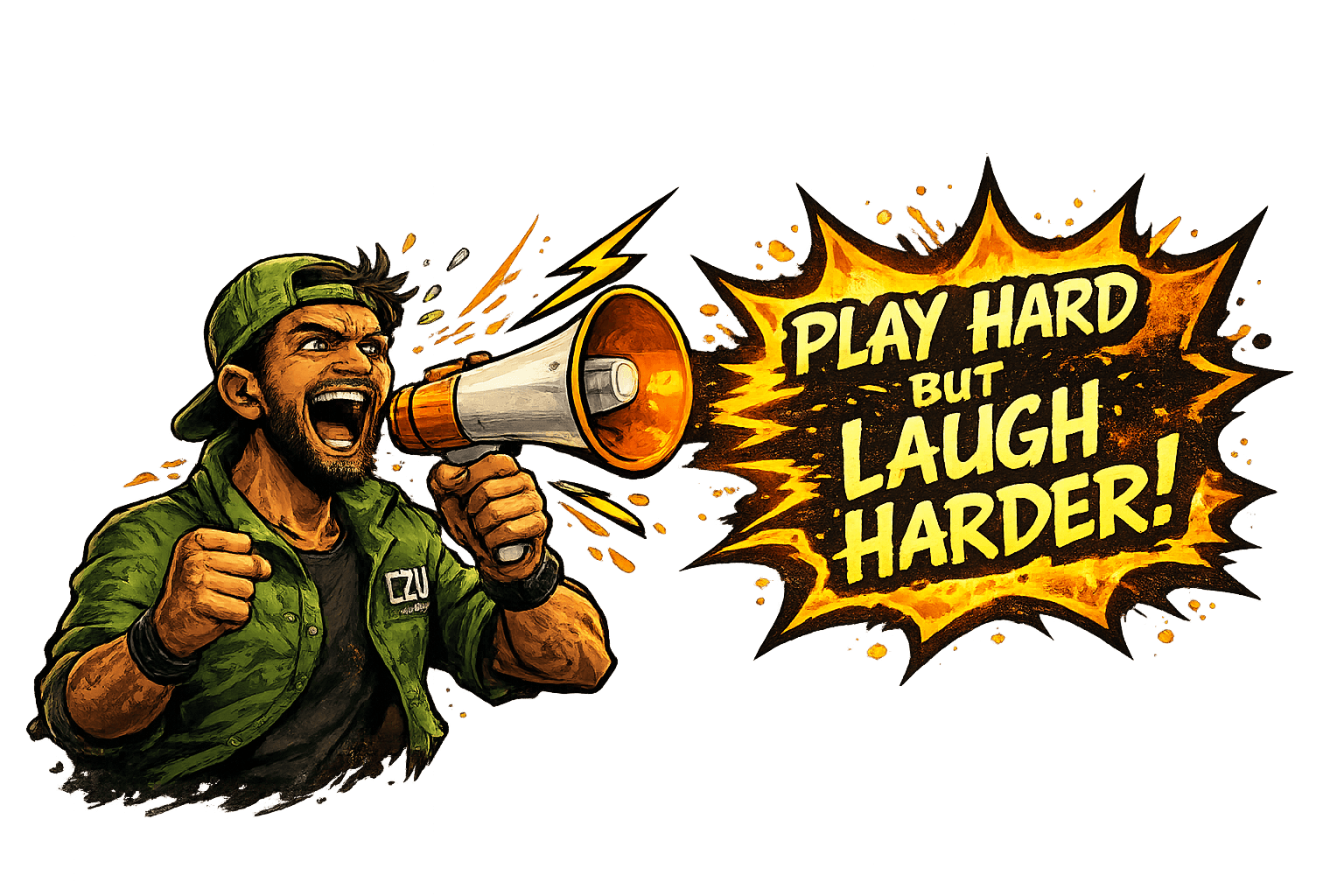Play hard but laugh harder